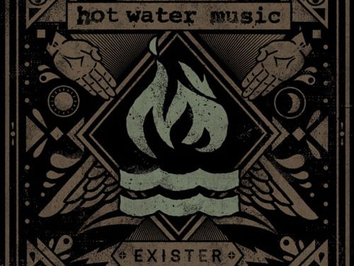 Hot Water Music “Exister”